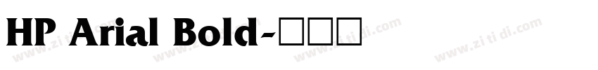 HP Arial Bold字体转换